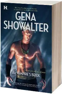 THE VAMPIRES BRIDE Atlantis Book 4 Gena Showalter Dear Reader Since - фото 1