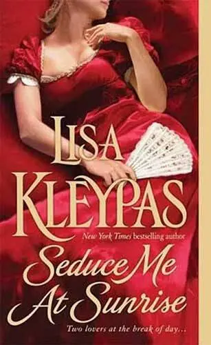 Lisa Kleypas Seduce Me At Sunrise To Sheila Clover English a beautiful kind - фото 1