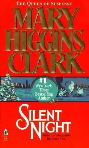 Mary Higgins Clark Silent Night Acknowledgments T his story began when my - фото 1