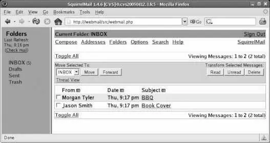 782 How Does It Work SquirrelMail is a set of PHP scripts that reside in - фото 138