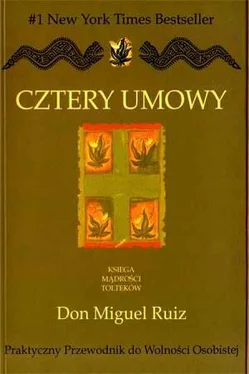 Miguel Ruiz Cztery Umowy. Księga Mądrości Tolteków. Praktyczny Przewodnik do Wolności Osobistej. обложка книги