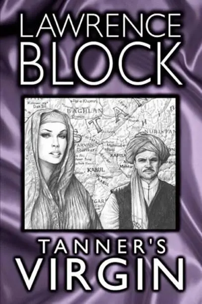 Lawrence Block Tanners Virgin The sixth book in the Evan Tanner series - фото 1