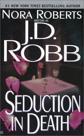 J D Robb Seduction In Death Eve Dallas and husband Roarke 15 True I talk - фото 1