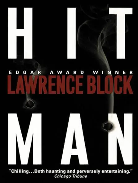 Lawrence Block Hit Man The first book in the John Keller series for EVAN - фото 1