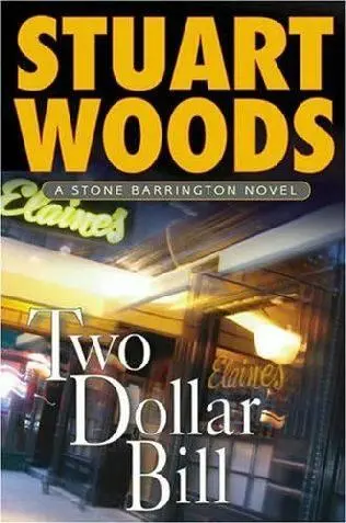 Stuart Woods TwoDollar Bill Book 11 in the Stone Barrington series 1 - фото 1