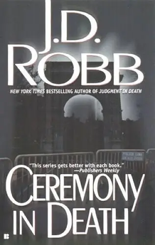 J D Robb Ceremony In Death Eve Dallas and husband Roarke 5 There are more - фото 1