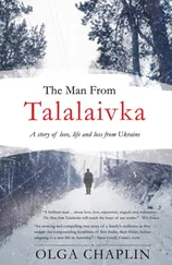 Olga Chaplin - The Man from Talalaivka - A Tale of Love, Life and Loss from Ukraine