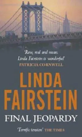 Linda Fairstein Final Jeopardy The first book in the Alex Cooper series FOR - фото 1