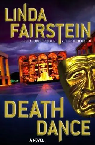 Linda Fairstein Death Dance The eighth book in the Alex Cooper series 1 You - фото 1