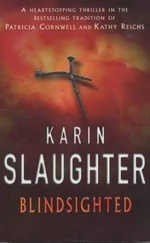 Karin Slaughter - Blindsighted