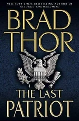 Brad Thor - The Last Patriot