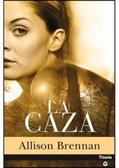 Allison Brennan - La Caza