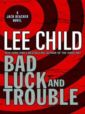 Lee Child Bad Luck and Trouble обложка книги