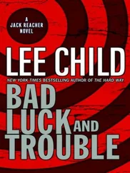 Lee Child - Bad Luck and Trouble