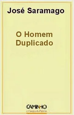 José Saramago O homem duplicado обложка книги