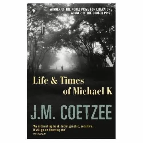 J M Coetzee Life Times Of Michael K War is the father of all and king of - фото 1