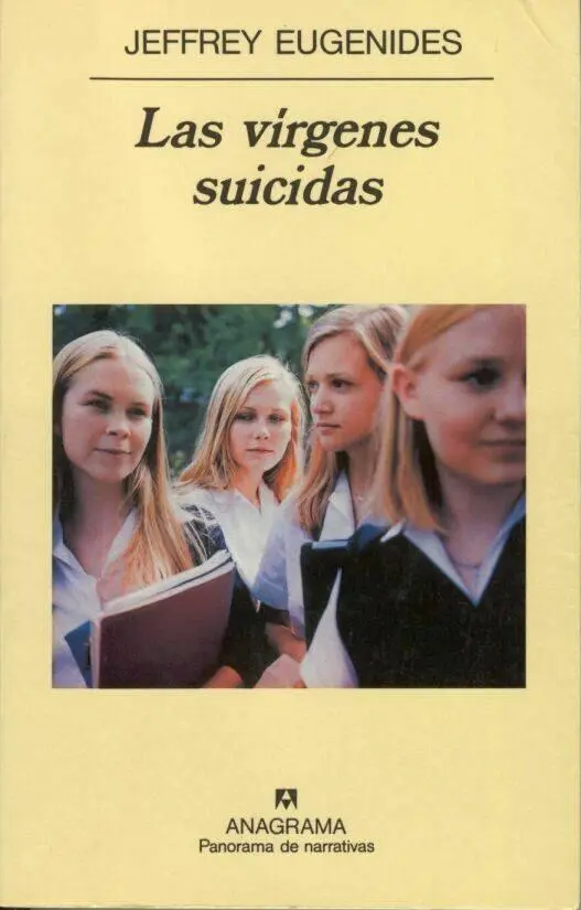 Jeffrey Eugenides Las vírgenes suicidas Título de la edición original The - фото 1