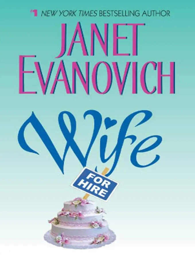 Janet Evanovich Wife for Hire Chapter 1 At the turn of the century the - фото 1