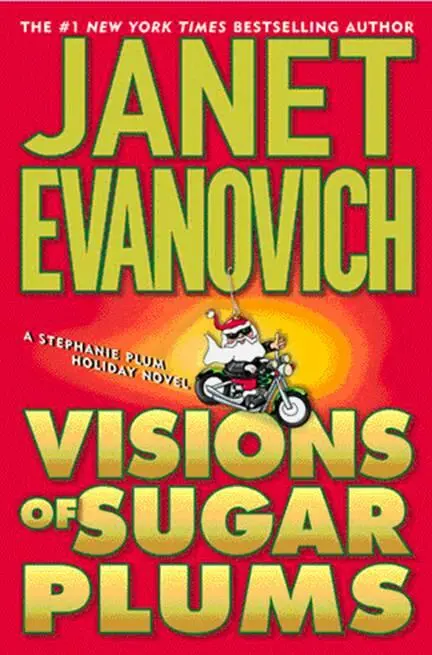 Janet Evanovich Visions Of Sugar Plums 85 Plum Traducido por Cary Es cuatro - фото 1