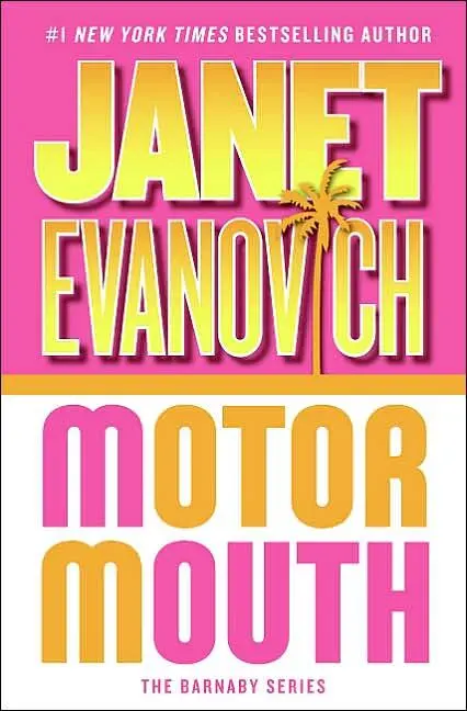 Janet Evanovich Motor Mouth Book 2 in the Alexandra Barnaby series ONE - фото 1