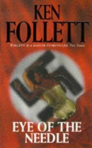 Ken Follett Eye Of The Needle Preface Early in 1944 German Intelligence was - фото 1