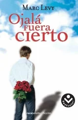 Marc Levy - Ojalá Fuera Cierto