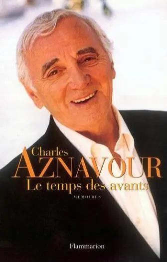 Charles Aznavour Les paroles de 262 chansons A contreamour Paroles Charles - фото 1