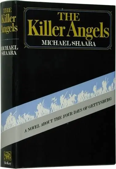 Michael Shaara The Killer Angels To Lila old George in whom I am well - фото 1