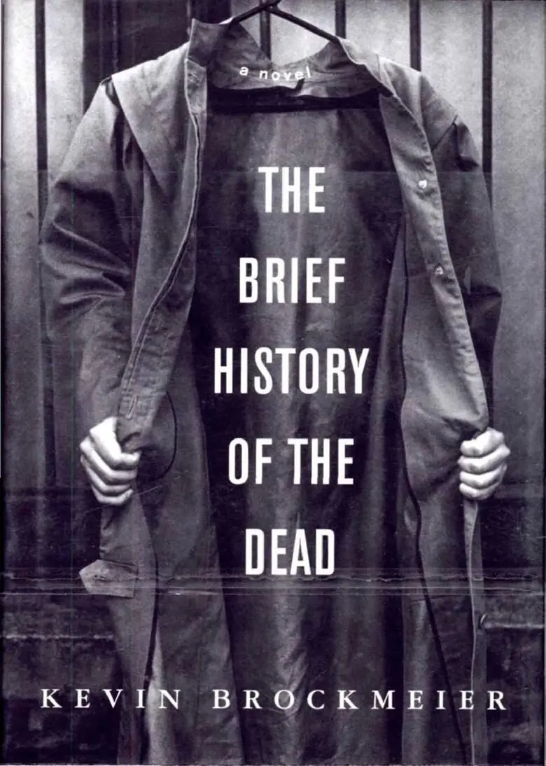 Kevin Brockmeier The Brief History of the Dead This is a work of fiction - фото 1