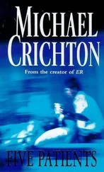 Michael Crichton - Five Patients