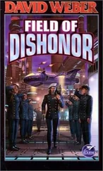David Weber - Field Of Dishonor