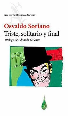 Osvaldo Soriano Triste, solitario y final обложка книги