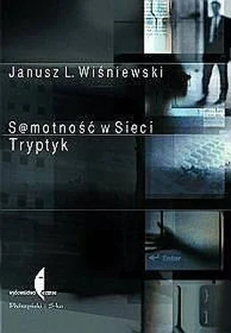Janusz Wiśniewski S@motność w sieci. 15 Minut Poźniej