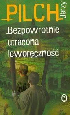 Jerzy Pilch Bezpowrotnie Utracona Leworęczność обложка книги