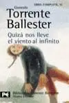 Gonzalo Torrente Ballester Quizá Nos Lleve El Viento Al Infinito DEDICATORIA - фото 1