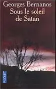 Georges Bernanos Sous Le Soleil De Satan Prologue HISTOIRE DE MOUCHETTE - фото 1