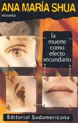 Ana Shua - La muerte como efecto secundario