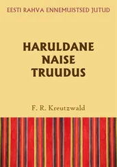 Friedrich Reinhold Kreutzwald - Haruldane naise truudus