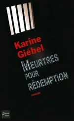 Karine Giébel - Meurtres pour rédemption