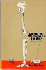 Роберт Шекли - Вы что-нибудь чувствуете, когда я прикасаюсь? английский и русский параллельные тексты