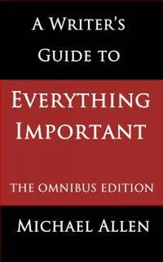 Michael Allen A Writer's Guide To Everything Important: The Omnibus Edition Of Seven Essential Guides For Fiction Writers обложка книги