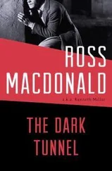 Росс Макдональд - Dark Tunnel