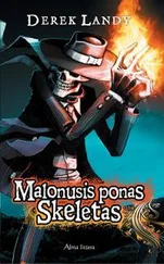 Дерек Ленди - Malonusis ponas Skeletas