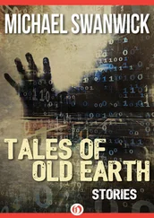 Майкл Суэнвик - Tales of Old Earth [A collection of short-stories]