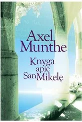 Аксель Мунте - Knyga apie San Mikelę