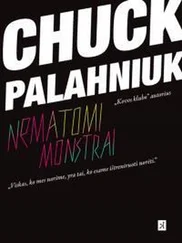 Чак Паланик - Nematomi monstrai