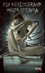 Эдвард Ли - Холодильник полный спермы