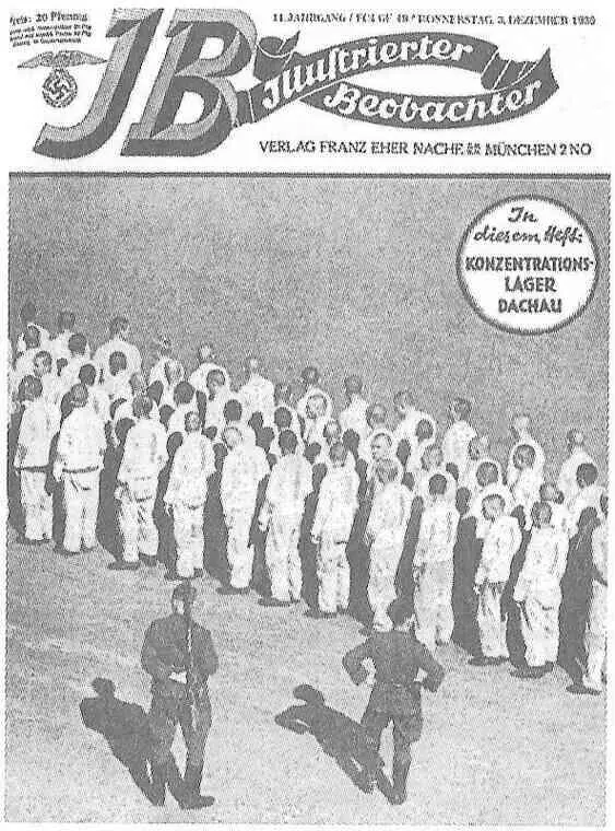 Концентрационный лагерь Дахау как центральная тема прессы Декабрь 1936 г Он - фото 75