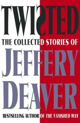 Jeffery Deaver - Twisted - The Collected Stories of Jeffery Deaver