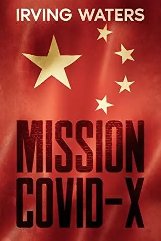 This is an identical book under a new name The Wuhan Mission This publisher - фото 2